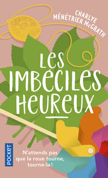 Les Imbéciles heureux
