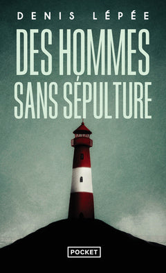 Des hommes sans sépulture