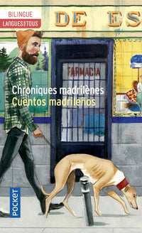 Chroniques madrilènes - Cuentos madrileños - Bilingue