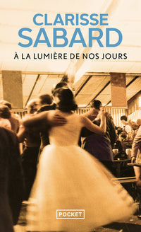 A la lumière de nos jours