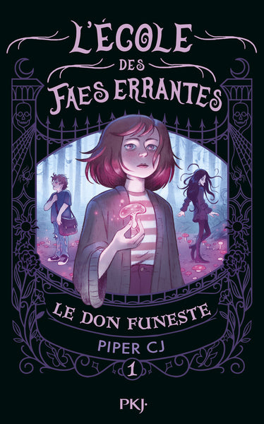 L'écoles des faes errantes - Tome 1 Le don funeste