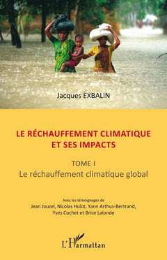 Le réchauffement climatique et ses impacts