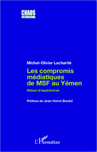 Les compromis médiatiques de MSF au Yémen: Retour d'expériences