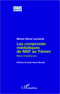 Les compromis médiatiques de MSF au Yémen: Retour d'expériences