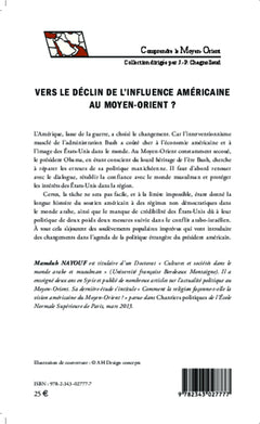 Vers le déclin de l'influence américaine au Moyen-Orient ?