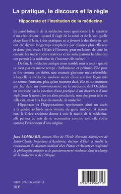 La pratique, le discours et la règle: Hippocrate et l'institution de la médecine