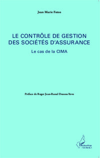 Le contrôle de gestion des sociétés d'assurance: Le cas de la CIMA