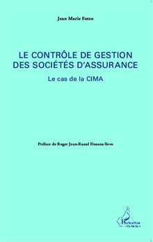 Le contrôle de gestion des sociétés d'assurance: Le cas de la CIMA