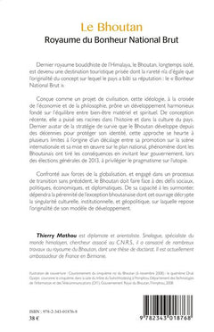 Le Bhoutan: Royaume du Bonheur National Brut