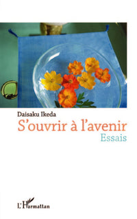 S'ouvrir à l'avenir