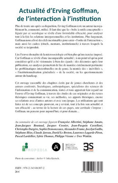 Actualité d'Erving Goffman, de l'interaction à l'institution