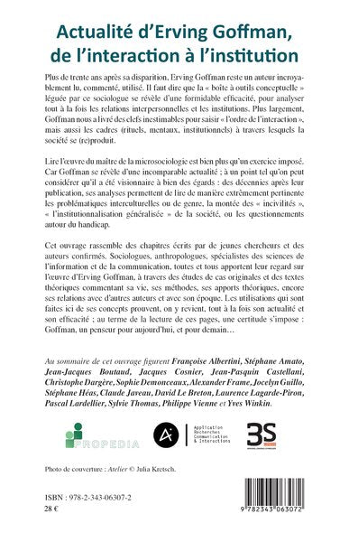 Actualité d'Erving Goffman, de l'interaction à l'institution