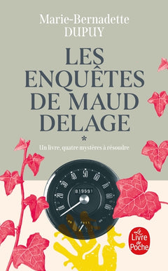 Les Enquêtes de Maud Delage. Tome 1: Du sang sous les collines / Un circuit explosif / Les Croix de la pleine lune