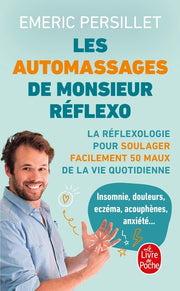 Les auto-massages de Monsieur Réflexo
