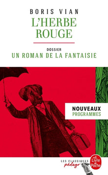 L'herbe rouge, précédé des Lurettes fourrées