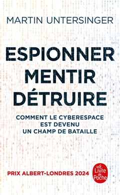 Espionner, mentir, détruire