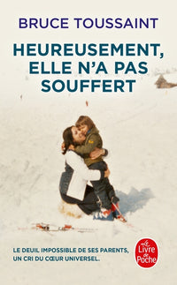 Heureusement elle n'a pas souffert