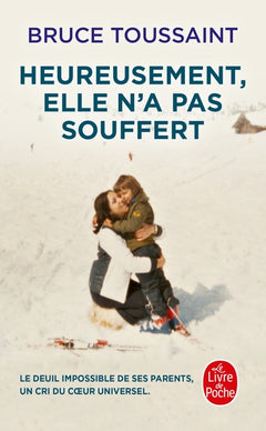 Heureusement elle n'a pas souffert