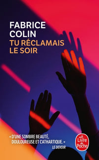 Tu réclamais le soir