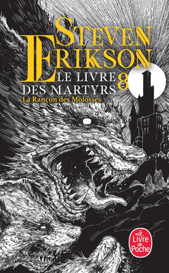La Rançon des molosses (Le Livre des martyrs, Tome 8)