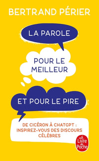 La Parole pour le meilleur et pour le pire
