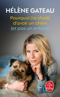 Pourquoi j'ai choisi d'avoir un chien