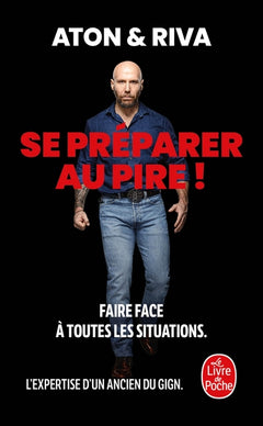 Se préparer au pire