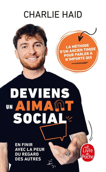 Deviens un aimant social