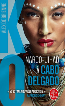 Narco Jihad à Cabo Delgado
