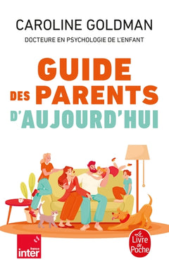 Guide des parents d'aujourd'hui
