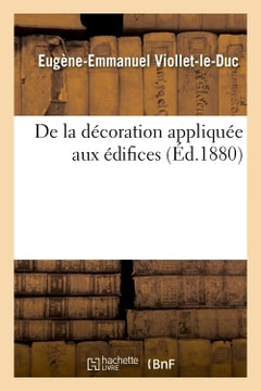 De la décoration appliquée aux édifices