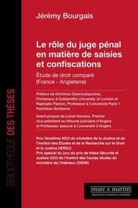 Le rôle du juge pénal en matière de saisies et confiscations