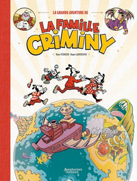La Grande aventure de la famille Criminy