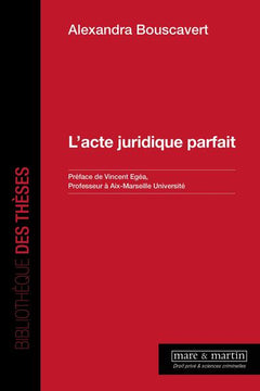 L'acte juridique parfait