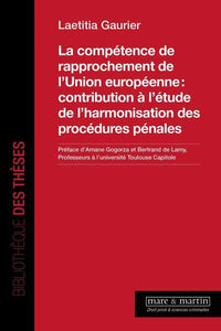 La compétence de rapprochement de l'Union européenne