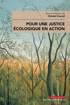 Pour une justice écologique en action