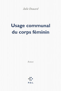 Usage communal du corps féminin