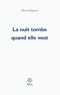 La nuit tombe quand elle veut