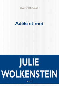 Adèle et moi