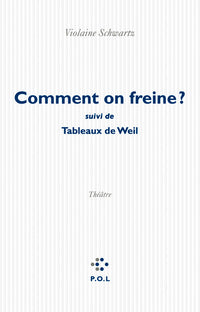 Comment on freine ?/Tableaux de Weil