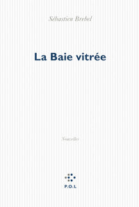 La Baie vitrée