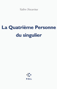 La quatrième personne du singulier