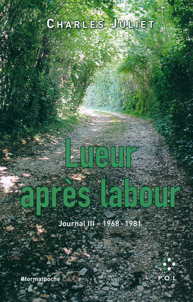 Journal, III : Lueur après labour