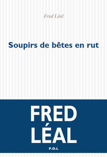 Soupirs de bêtes en rut