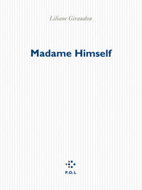 Madame Himself