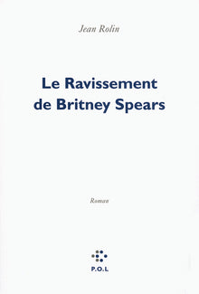 Le ravissement de Britney Spears
