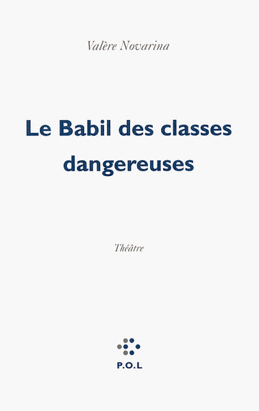 Le Babil des classes dangereuses