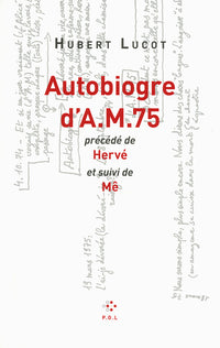 Autobiogre d'AM 75