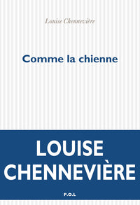 Comme la chienne