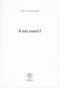 Il est mort ?
